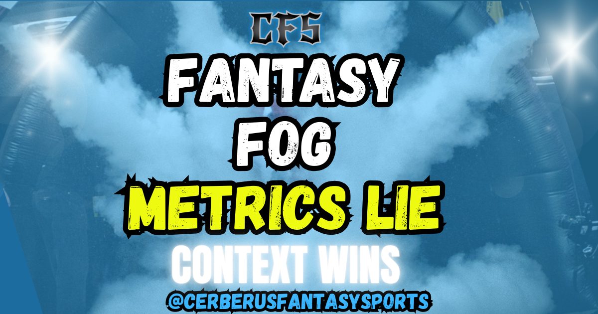 Fantasy Fog: When Metrics Lie & Context Wins